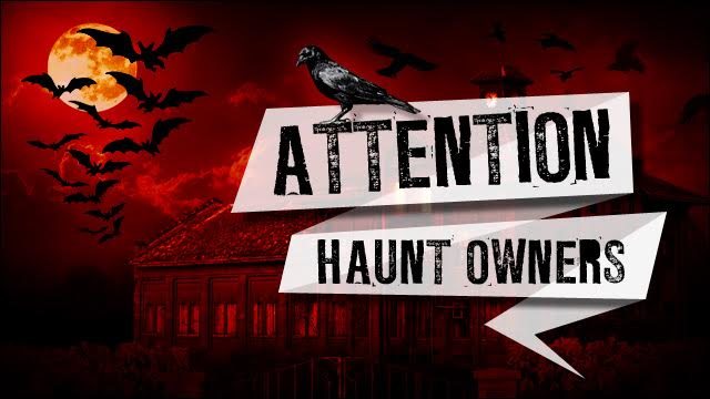 Attention Idaho Haunt Owners